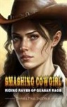 Daniel Paul Jacobus - Smashing Cowgirl Riding Raves of Quasar Rage
