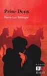 Pierre-Luc Bélanger - Prise deux