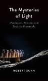 Robert Dunn - The Mysteries Of Light
