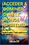 Tatang D. Hubert R, Tatang D. Hubert R. - Acceder & Dominer Dans le Monde Spirituel