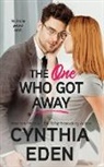 Cynthia Eden - The One Who Got Away