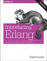 Simon St Laurent - Introducing Erlang, 2e