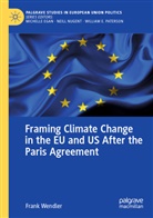 Frank Wendler - Framing Climate Change in the EU and US After the Paris Agreement