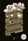 Grigori Petrov - Beyaz Zambaklar Ülkesinde