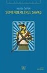 Karel Capek - Semenderlerle Savas