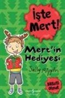 Sally Rippin - Iste Mert Mertin Hediyesi