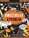 Vicky Barber - Zekani Gelistir- Dinozorlar Etkinlik