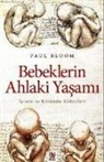 Paul Bloom - Bebeklerin Ahlaki Yasami