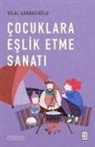 Hilal Corbacioglu - Cocuklara Eslik Etme Sanati