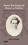 Seniz Yildirimer - Soren Kierkegaard Hayati ve Felsefesi