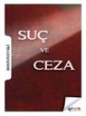 Fyodor Mihaylovic Dostoyevski - Suc ve Ceza