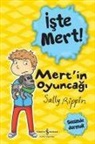 Sally Rippin - Iste Mert - Mertin Oyuncagi