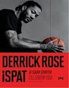 Derrick Rose, Sam Smith - Ispat