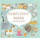 Alison Lester - Gürültücü Bebek