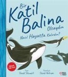 David Stewart - Bir Katil Balina Olsaydin Nasil Hayatta Kalirdin