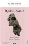 Pierre Hadot - Icsel Kale