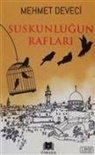Mehmet Deveci - Suskunlugun Raflari
