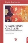 Emile Durkheim - Sosyolojinin Öncüleri