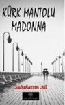 Sabahattin Ali - Kürk Mantolu Madonna