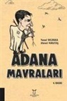 Yusuf Delikoca, Ahmet Karatas - Adana Mavralari