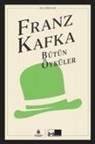 Franz Kafka - Franz Kafka - Bütün Öyküler Ciltli