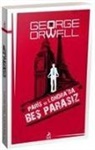George Orwell - Paris ve Londrada Bes Parasiz