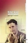 George Orwell - Kisa Kisa Sevinclerdi