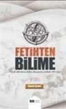Samet Senel - Fetihten Bilime;Antik Bilimlerin Islam Dünyasina Intikali