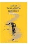Senler Yildiz - Misir Tarlasinda Bir Eksik