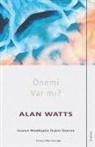 Alan Watts - Önemi Var mi