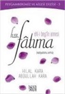Abdullah Kara, Hilal Kara - Ehl-i Beytin Annesi Hz. Fatima