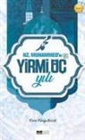 Emine Fikriye Beledli - Hz. Muhammedin Yirmi Üc Yili