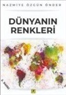 Nazmiye Özgün Önder - Dünyanin Renkleri