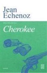 Jean Echenoz - Cherokee