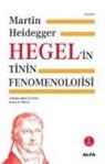 Martin Heidegger - Hegelin Tinin Fenomenolojisi