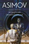 Isaac Asimov - Robotlar ve Imparatorluk - Robot Serisi 4. Kitap