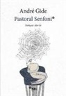 Andre Gide - Pastoral Senfoni