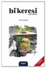 Ensar Sevindik - Bikeresi Yol Anilari