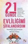 Nurulhüda Ayla Kirikcilar, Meryem Yilmaz, Meryem Yilmaz Nurulhüda Ayla Kirikcilar - 21 Günde Evliligimi Sifalandirdim