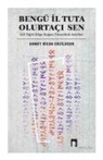 Ahmet Bican Ercilasun - Bengü Il Tuta Olurtaci Sen