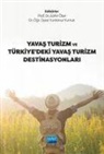 Kolektif - Yavas Turizm ve Türkiyedeki Yavas Turizm Destinasyonlari