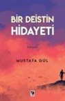 Mustafa Gül - Bir Deistin Hidayeti