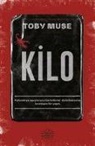 Toby Muse - Kilo