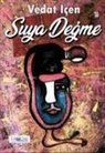 Vedat Icen - Suya Degme