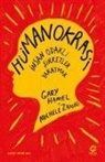 Gary Hamel, Michele Zanini - Hümanokrasi Insan Odakli Sirketler Yaratmak