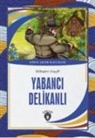 Wilhelm Hauff - Yabanci Delikanli