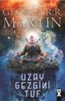 George R.R. Martin - Uzay Gezgini Tuf