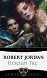 Robert Jordan - Kilictan Tac - Zaman Carki 7. Cilt