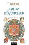 Rabindranath Tagore - Kadim Düsünceler