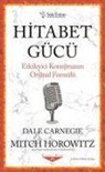 Dale Carnegie, Mitch Horowitz - Hitabet Gücü